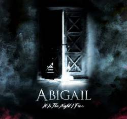 Abigail (ROU) : It Is the Night I Fear